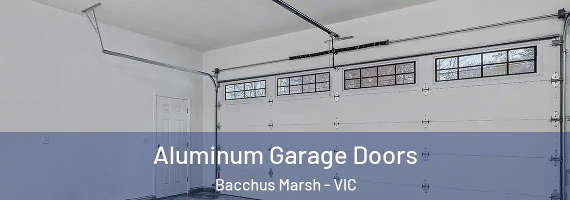 Aluminum Garage Doors Bacchus Marsh - VIC
