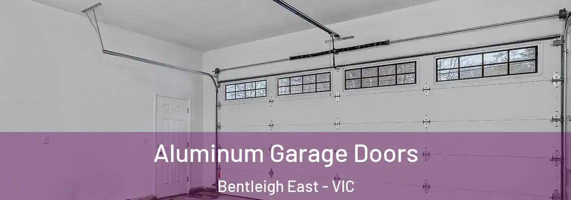 Aluminum Garage Doors Bentleigh East - VIC