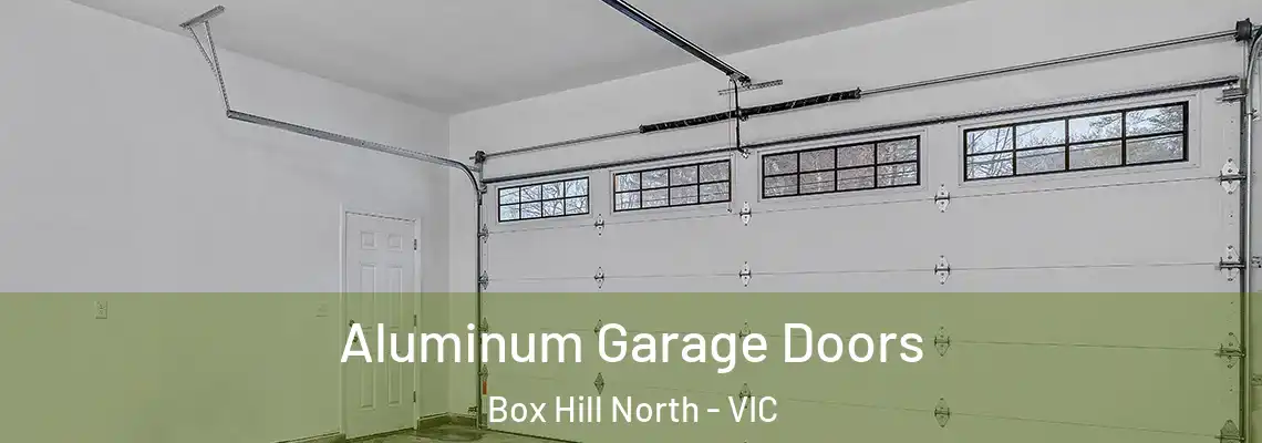 Aluminum Garage Doors Box Hill North - VIC