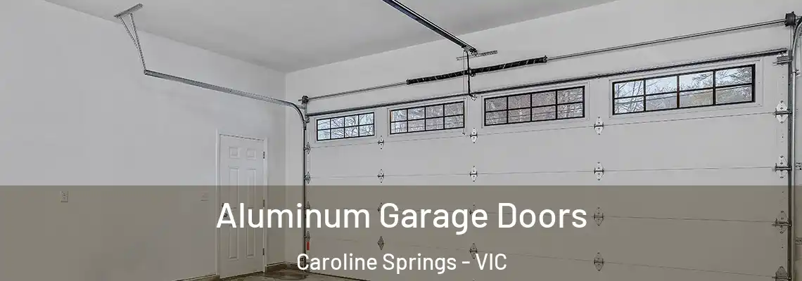  Aluminum Garage Doors Caroline Springs - VIC
