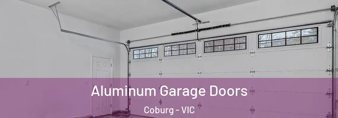 Aluminum Garage Doors Coburg - VIC