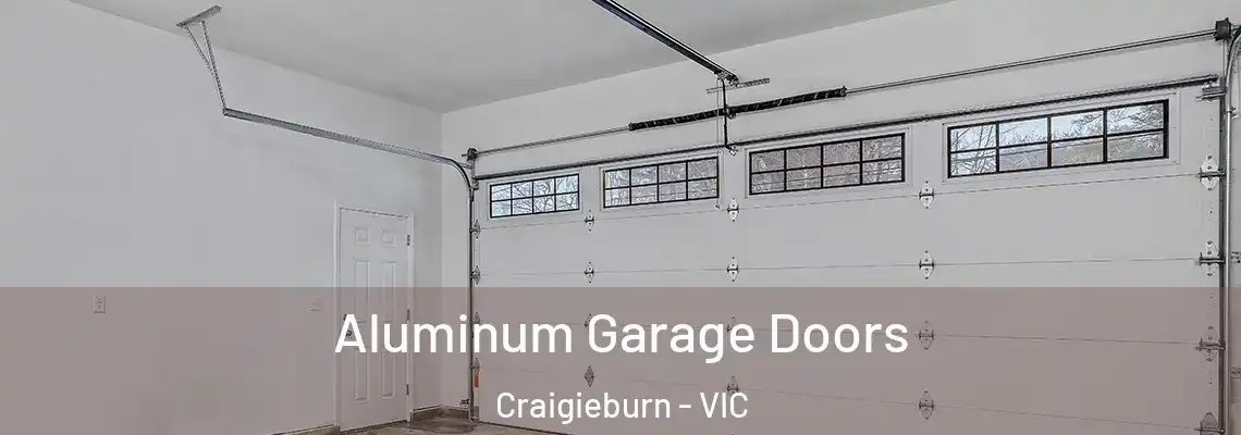 Aluminum Garage Doors Craigieburn - VIC