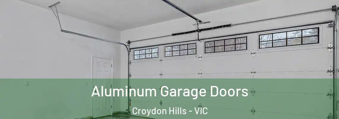 Aluminum Garage Doors Croydon Hills - VIC