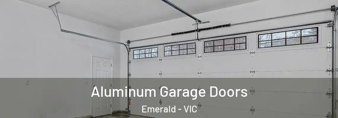 Aluminum Garage Doors Emerald - VIC