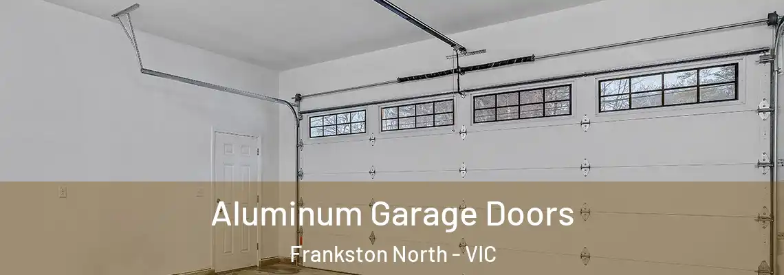 Aluminum Garage Doors Frankston North - VIC