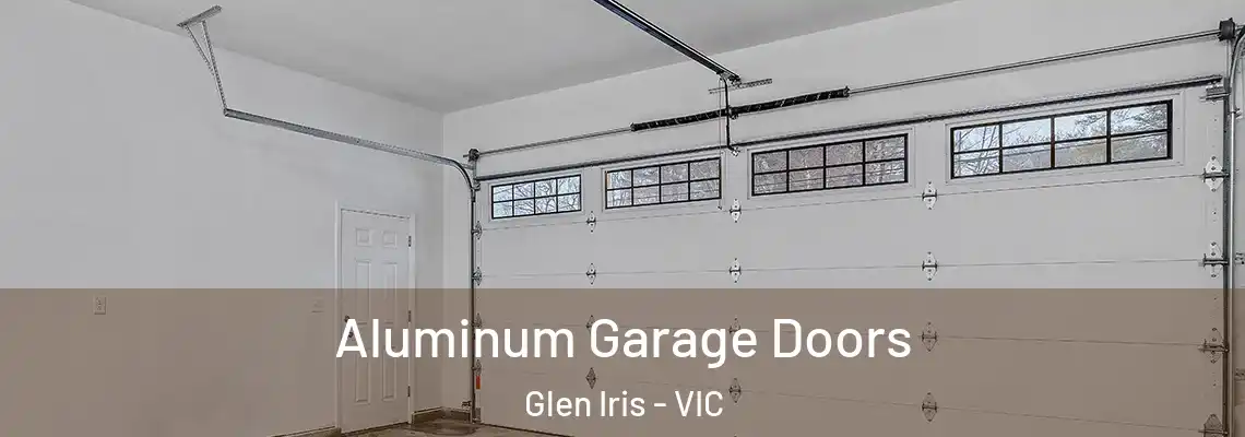 Aluminum Garage Doors Glen Iris - VIC