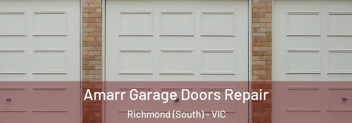 Amarr Garage Doors Repair Richmond (South) - VIC