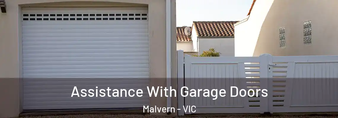 Assistance With Garage Doors Malvern - VIC