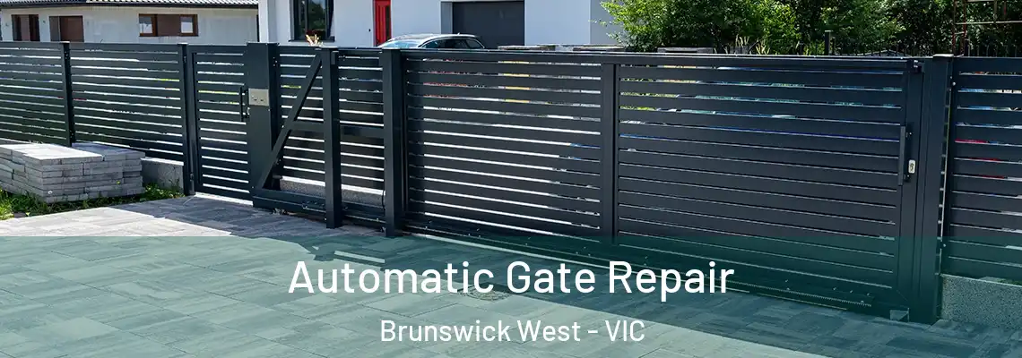 Automatic Gate Repair Brunswick West - VIC