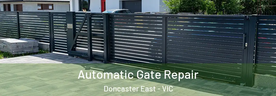  Automatic Gate Repair Doncaster East - VIC