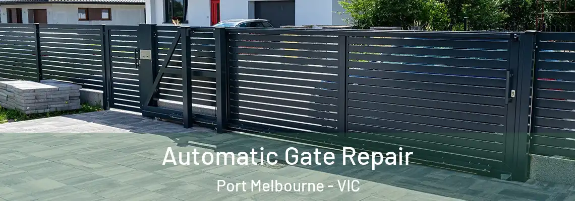 Automatic Gate Repair Port Melbourne - VIC