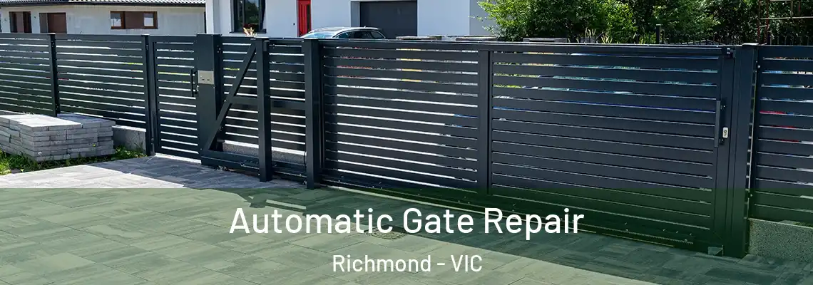 Automatic Gate Repair Richmond - VIC