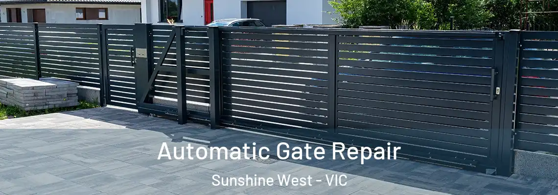 Automatic Gate Repair Sunshine West - VIC