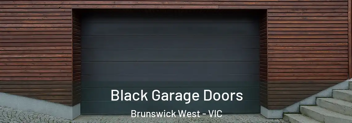  Black Garage Doors Brunswick West - VIC