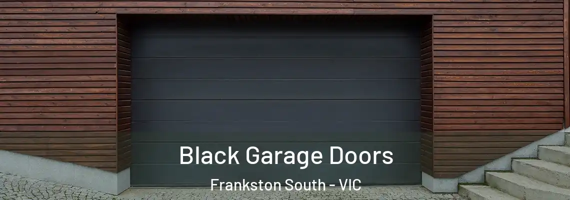 Black Garage Doors Frankston South - VIC