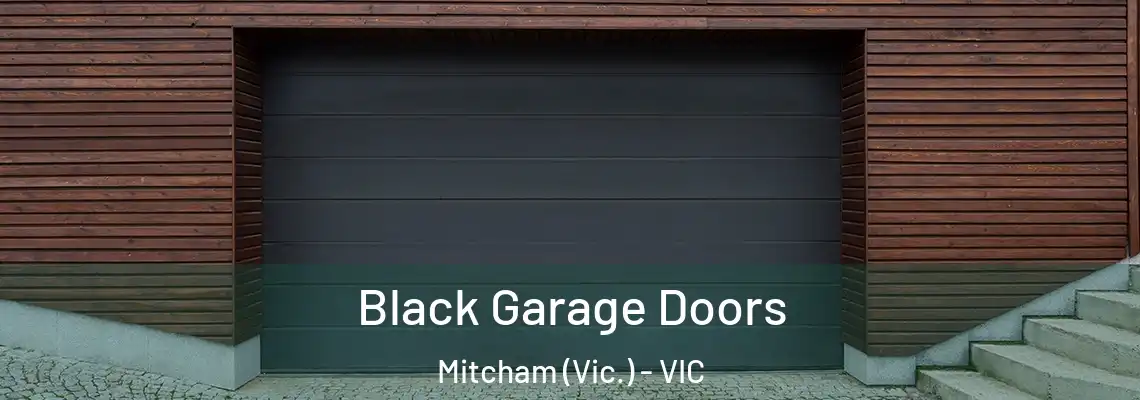  Black Garage Doors Mitcham (Vic.) - VIC
