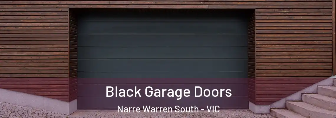 Black Garage Doors Narre Warren South - VIC