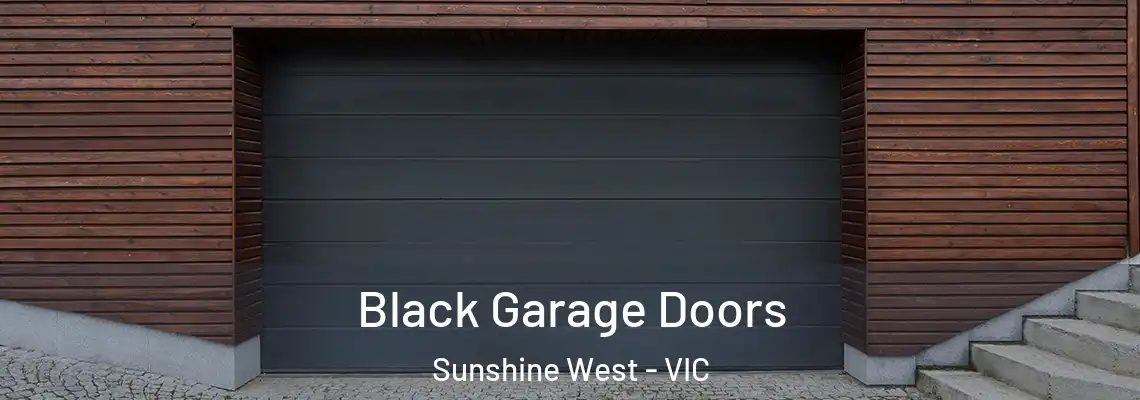  Black Garage Doors Sunshine West - VIC