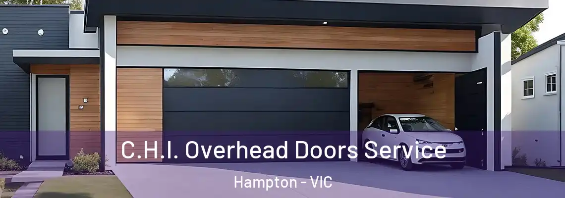 C.H.I. Overhead Doors Service Hampton - VIC