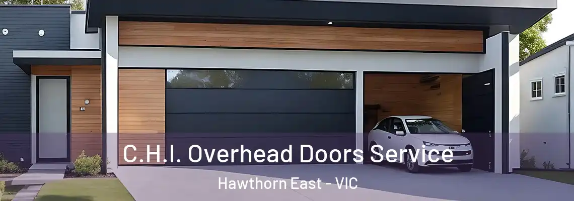  C.H.I. Overhead Doors Service Hawthorn East - VIC
