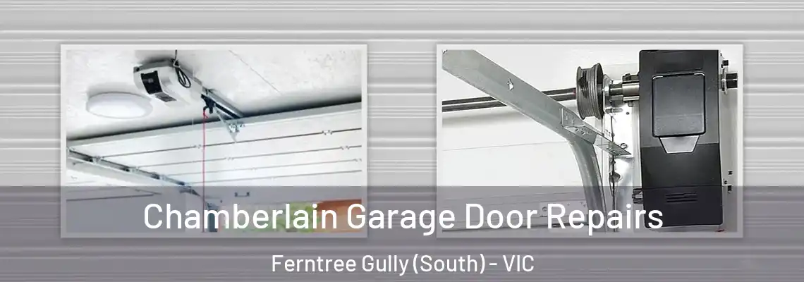 Chamberlain Garage Door Repairs Ferntree Gully (South) - VIC