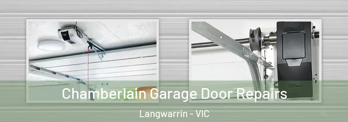  Chamberlain Garage Door Repairs Langwarrin - VIC