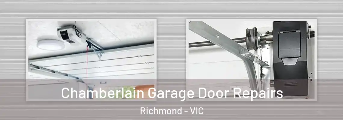  Chamberlain Garage Door Repairs Richmond - VIC