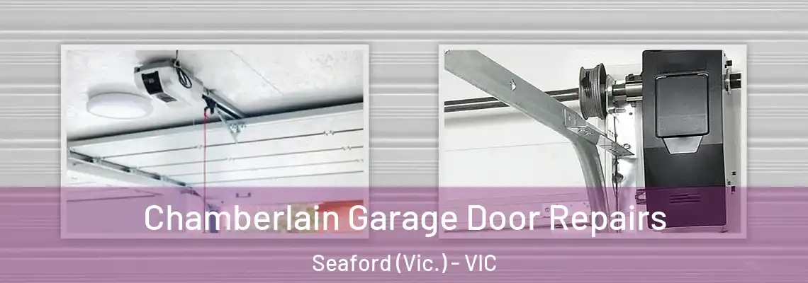  Chamberlain Garage Door Repairs Seaford (Vic.) - VIC