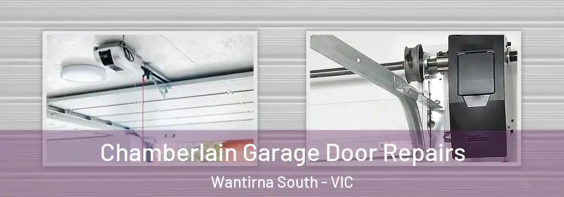 Chamberlain Garage Door Repairs Wantirna South - VIC