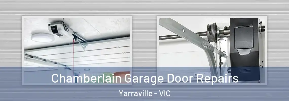  Chamberlain Garage Door Repairs Yarraville - VIC
