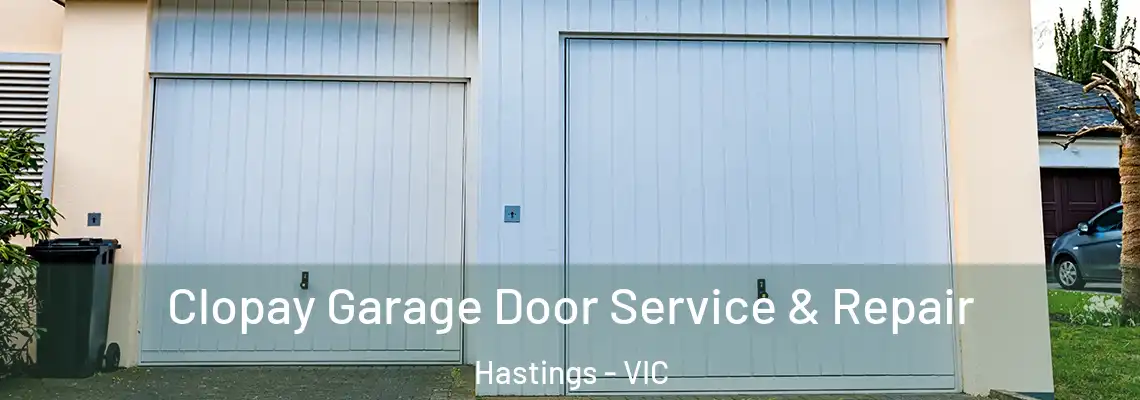 Clopay Garage Door Service & Repair Hastings - VIC