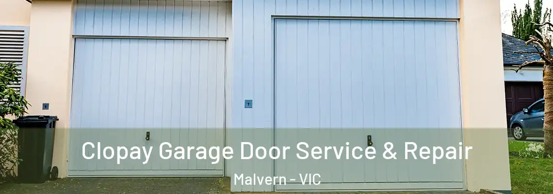 Clopay Garage Door Service & Repair Malvern - VIC