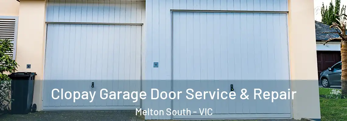 Clopay Garage Door Service & Repair Melton South - VIC