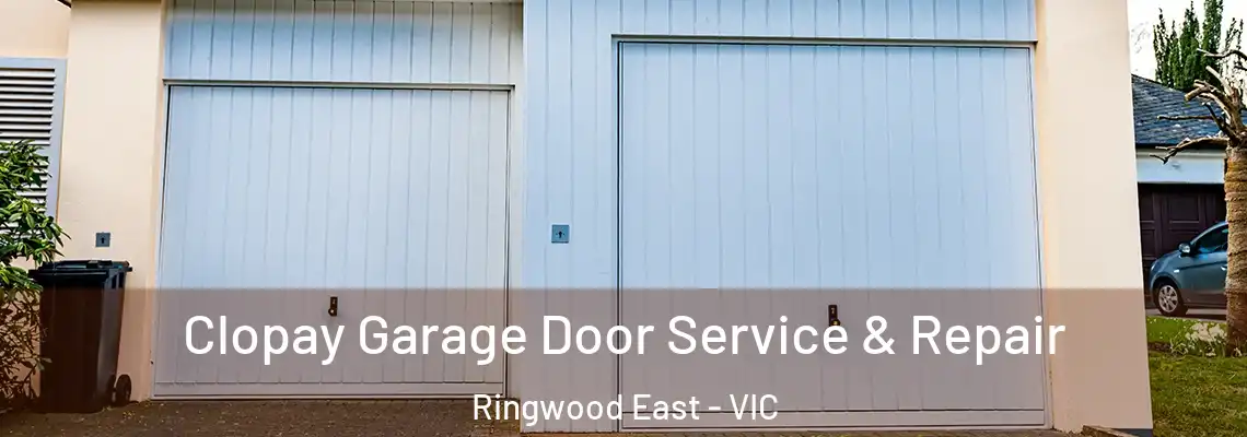 Clopay Garage Door Service & Repair Ringwood East - VIC