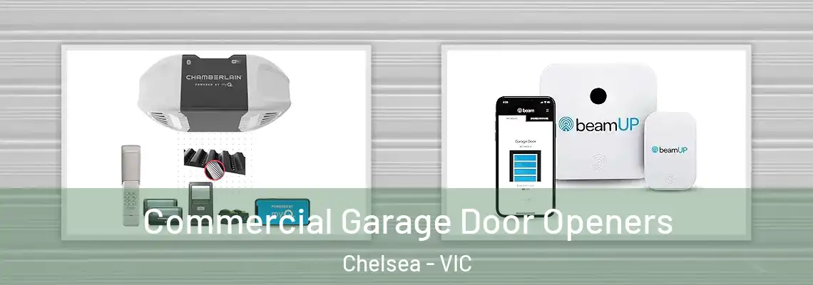  Commercial Garage Door Openers Chelsea - VIC