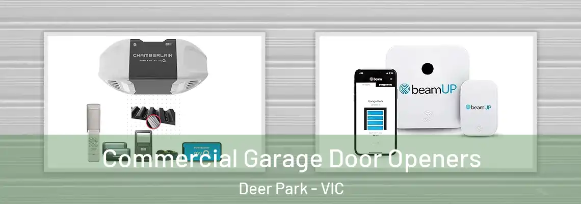  Commercial Garage Door Openers Deer Park - VIC