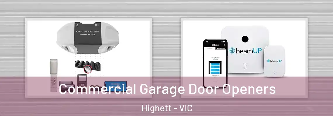 Commercial Garage Door Openers Highett - VIC