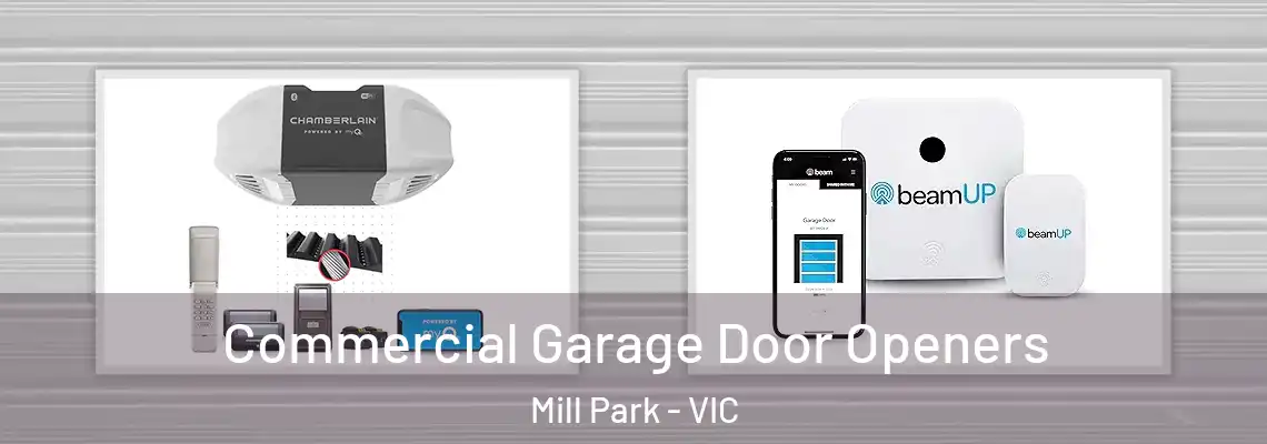 Commercial Garage Door Openers Mill Park - VIC
