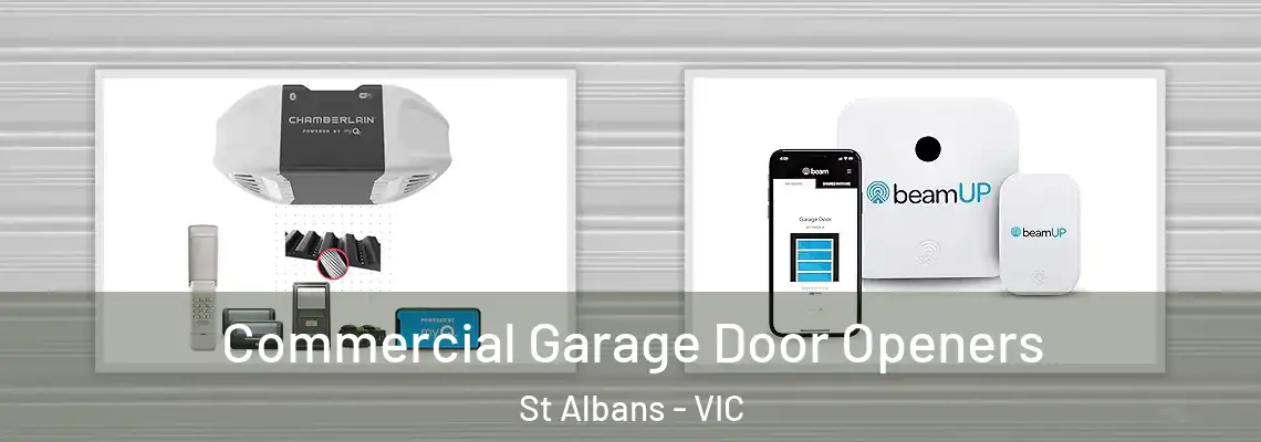  Commercial Garage Door Openers St Albans - VIC