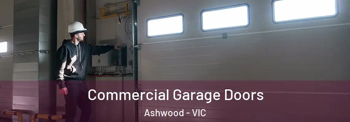 Commercial Garage Doors Ashwood - VIC