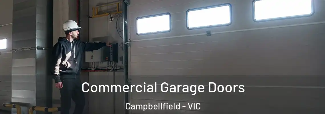 Commercial Garage Doors Campbellfield - VIC