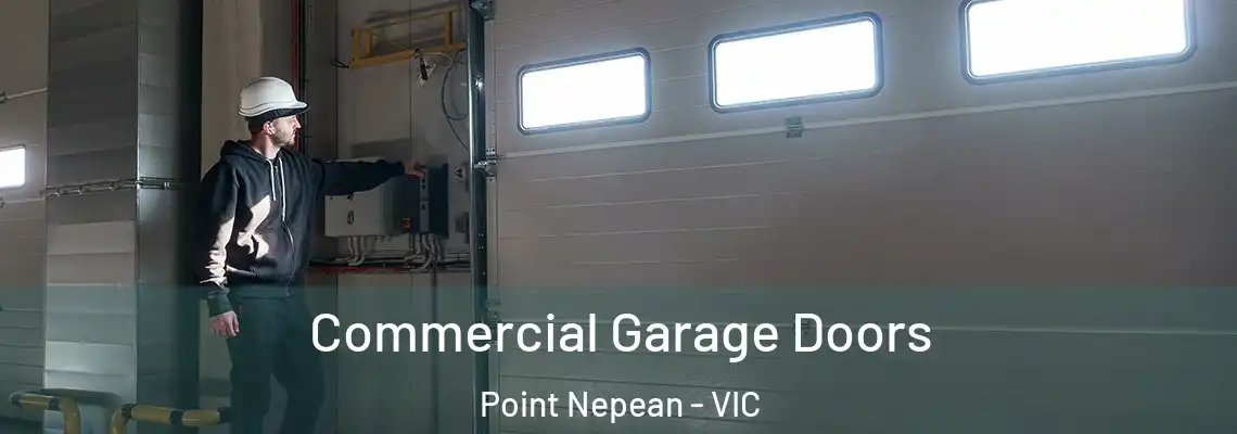  Commercial Garage Doors Point Nepean - VIC