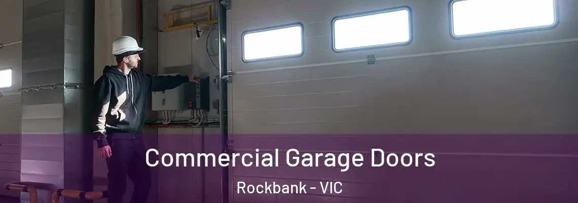  Commercial Garage Doors Rockbank - VIC