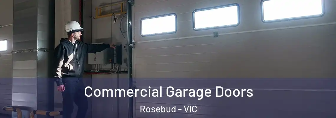 Commercial Garage Doors Rosebud - VIC