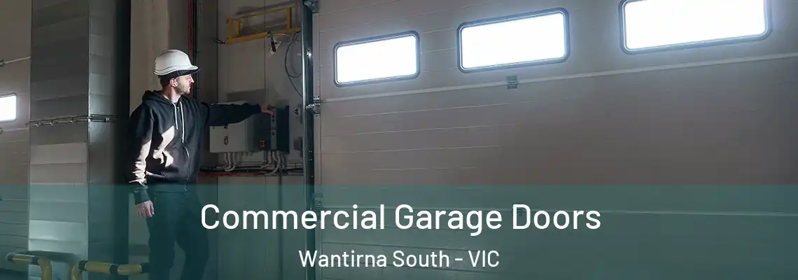 Commercial Garage Doors Wantirna South - VIC