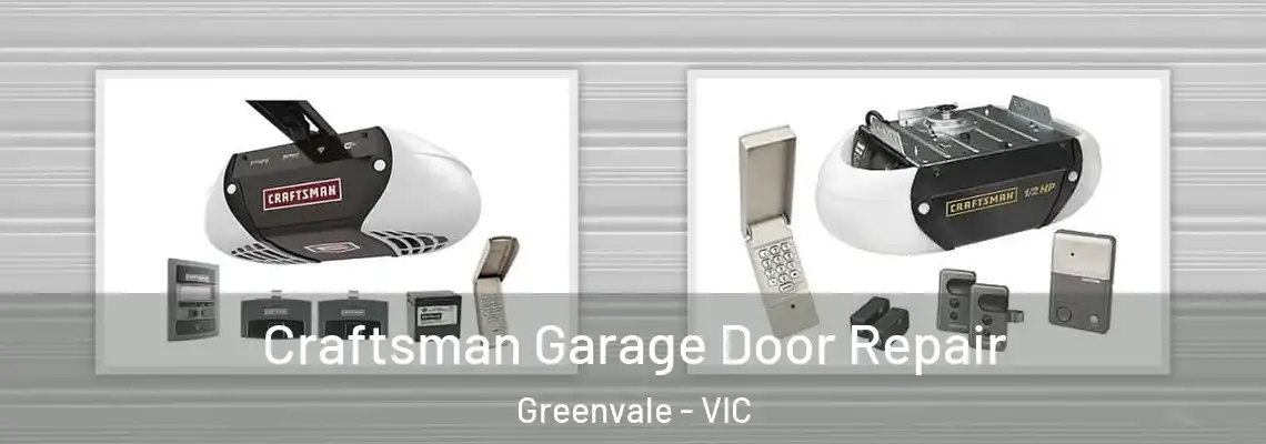 Craftsman Garage Door Repair Greenvale - VIC