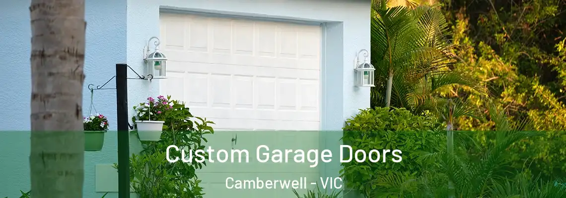 Custom Garage Doors Camberwell - VIC