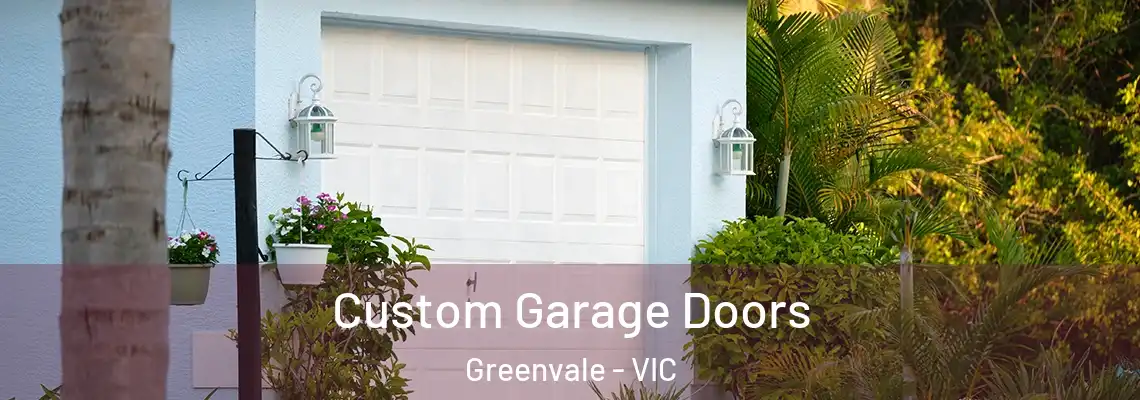 Custom Garage Doors Greenvale - VIC