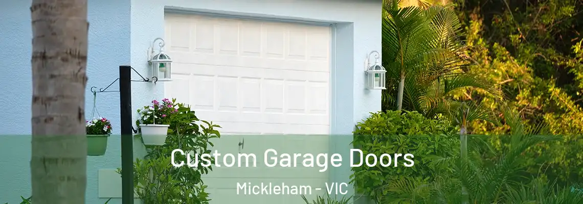  Custom Garage Doors Mickleham - VIC