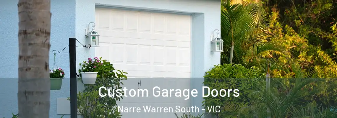  Custom Garage Doors Narre Warren South - VIC